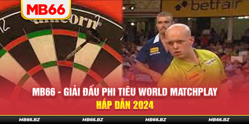 giải đấu phi tiêu World Matchplay